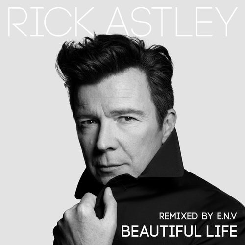 Beautiful Life (E.N.V Remixes)