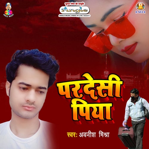 Pardeshi Piya