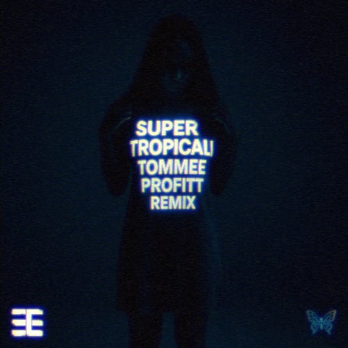 Supertropicali (Tommee Profitt Remix)