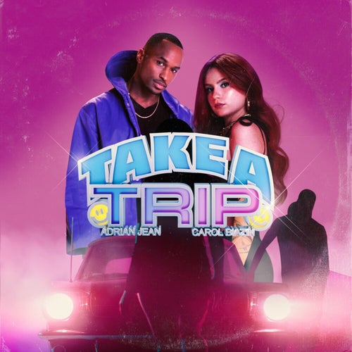 Take a Trip