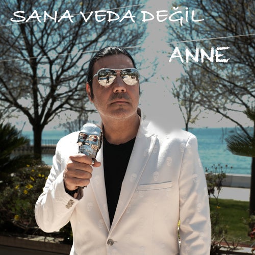 Sana Veda değil Anne