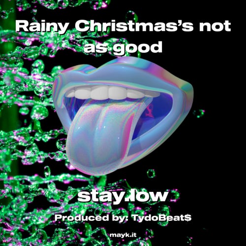Rainy Christmas's not as good