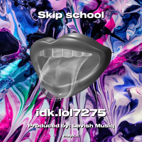 Skip school