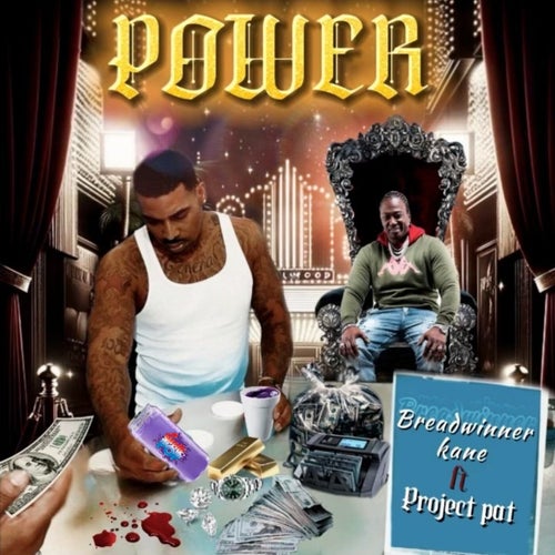 Power (feat. Project Pat)