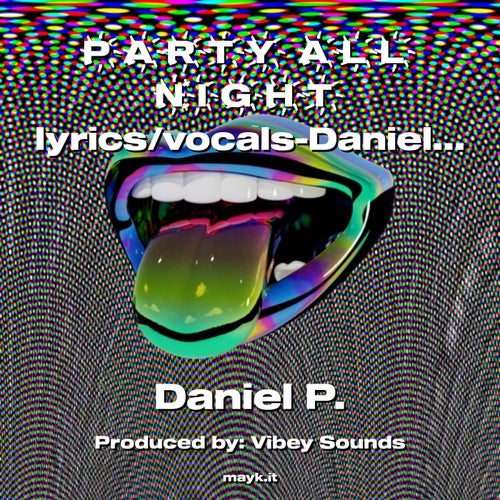 PARTY ALL NIGHT lyrics/vocals- L. Preacher