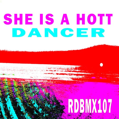 She Is A Hott Dancer