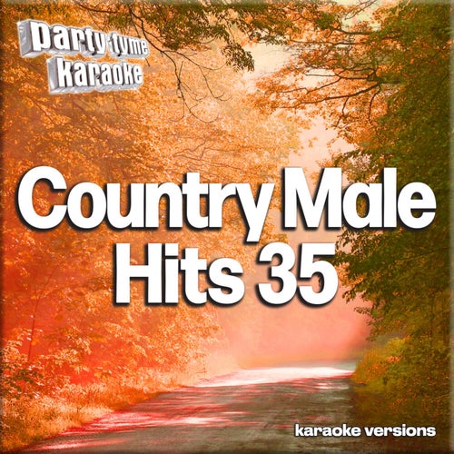 Country Male Hits 35 (Karaoke Versions)