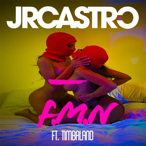 FMN  (feat. Timbaland)