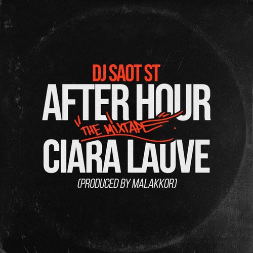 CIARA LAUVE AFTER HOUR THE MIXTAPE