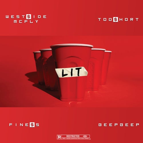Lit (feat. Too $hort, Beep Beep & Finess)