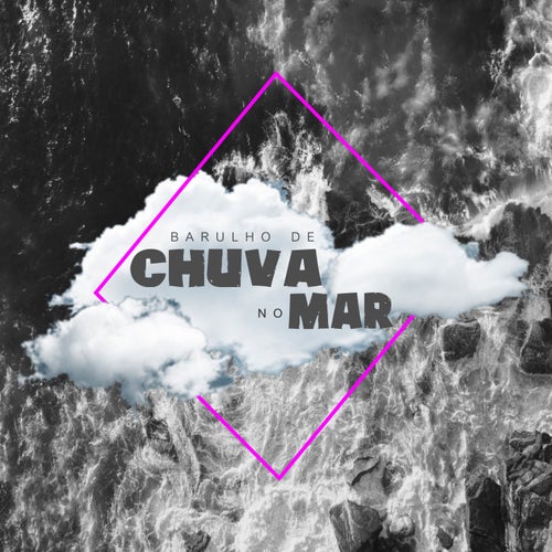 Barulho De Chuva No Mar