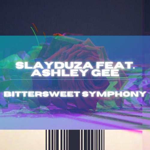 Bittersweet Symphony (feat. Ashley Gee)