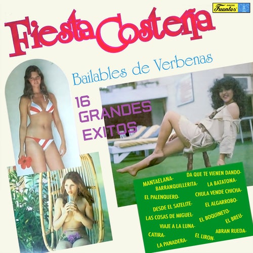 Fiesta Costeña - Bailables de Verbenas - 16 Grandews Exitos