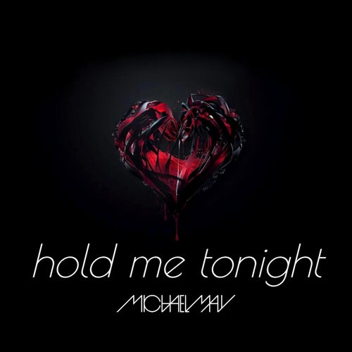 Hold Me Tonight