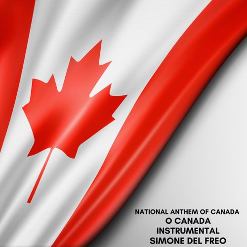 National anthem of Canada - O Canada