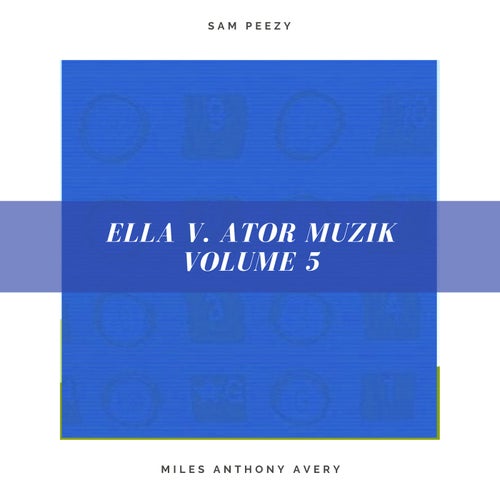 ella v. ator muzik volume 5