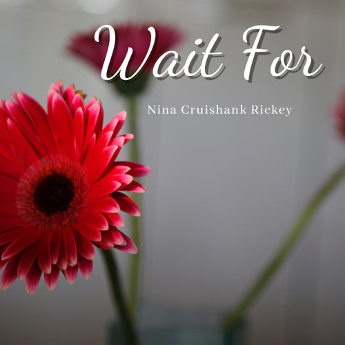 Wait For