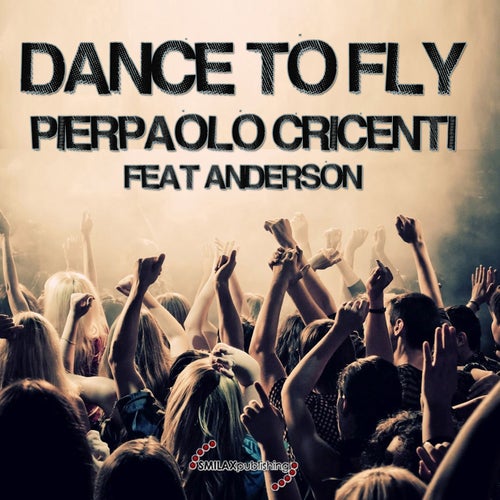 Dance to Fly (feat. Anderson)