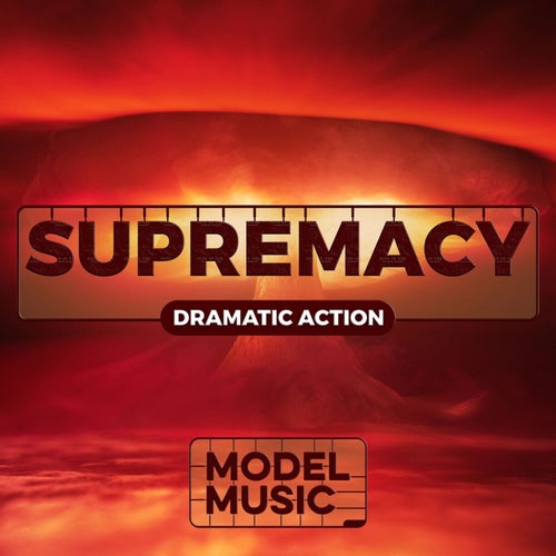 Supremacy - Dramatic Action