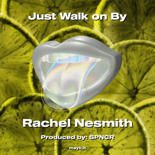 Just Walk on By