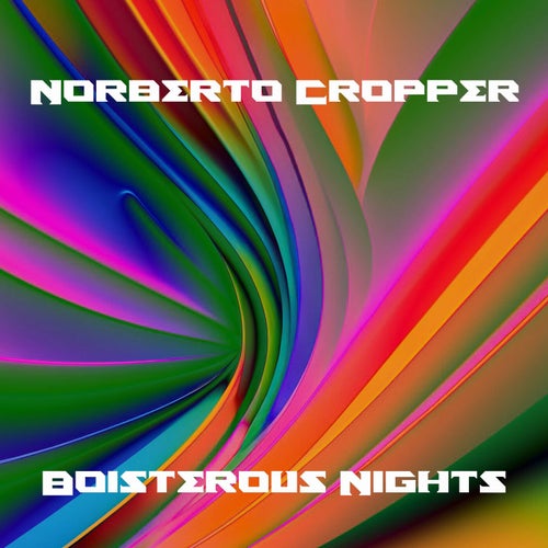 Boisterous Nights