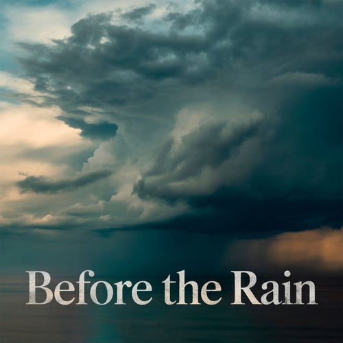 Before the Rain