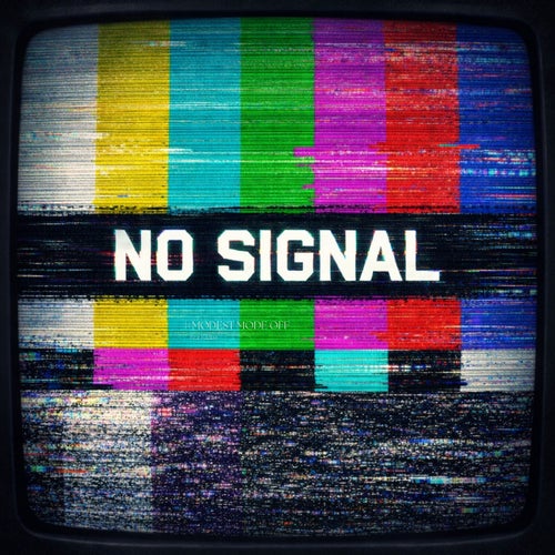 NO SIGNAL