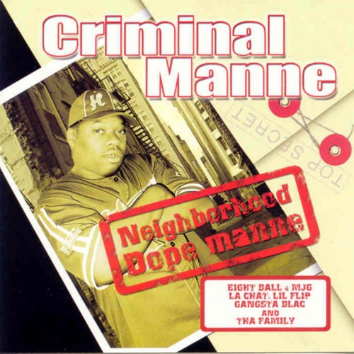 Neighborhood Dope Manne