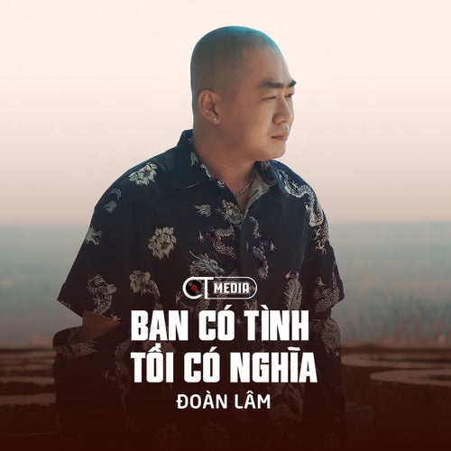 Bạn Có Tình Tôi Có Nghĩa