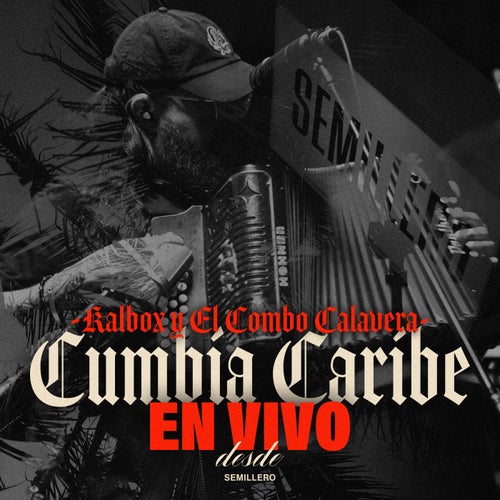 Cumbia Caribe - En Vivo desde Semillero