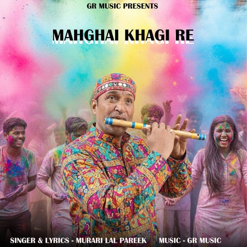 Mahghai Khagi Re