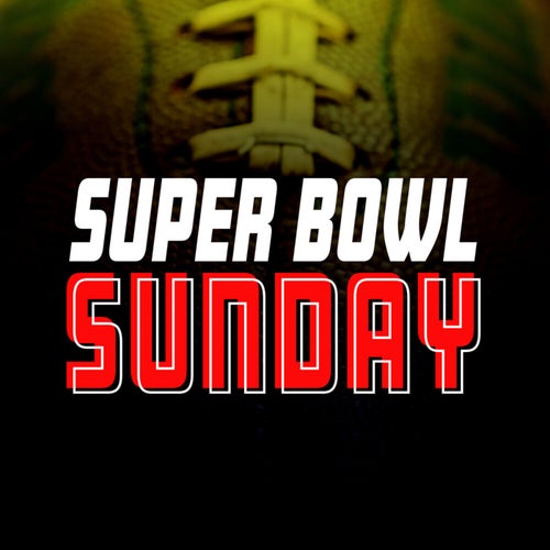 Super Bowl Sunday by DJ Standout, Evan Ford, Javigotsomemore, Matthew