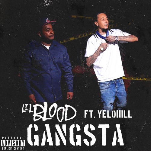 Gangsta (feat. YeloHill)