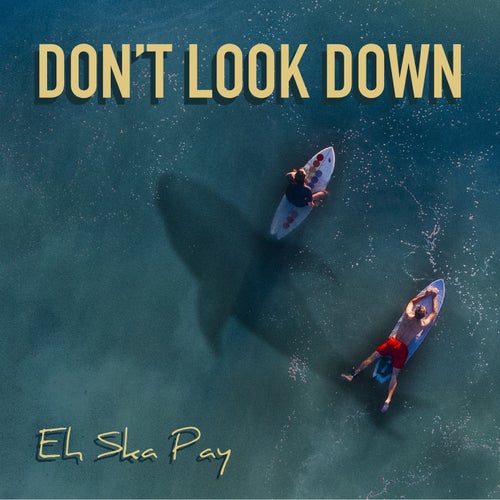 Don't Look Down