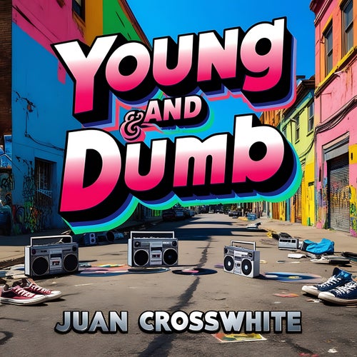 Young And Dumb