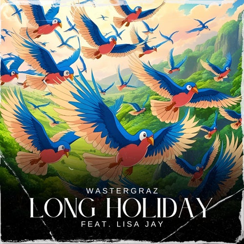 Long Holiday (feat. Lisa Jay)