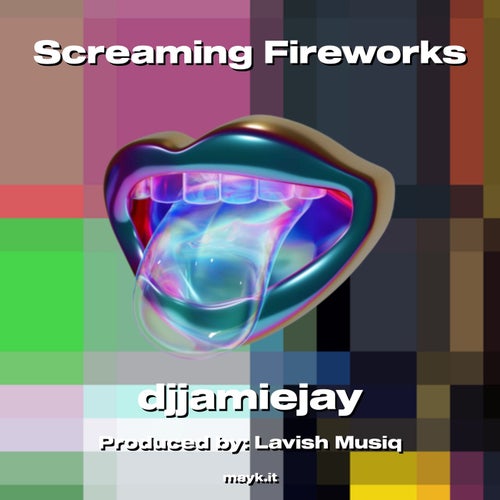 Screaming Fireworks