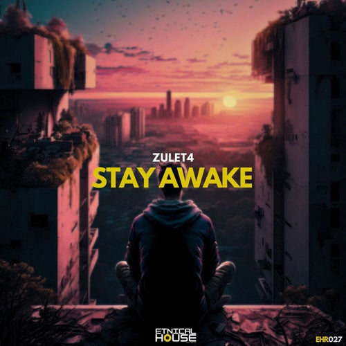 Stay Awake