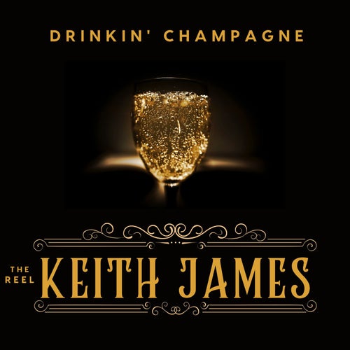 Drinkin' Champagne