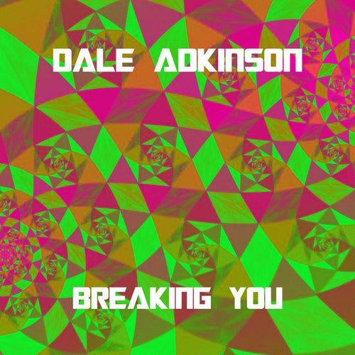 Breaking You