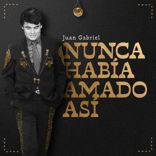 Nunca Había Amado Así