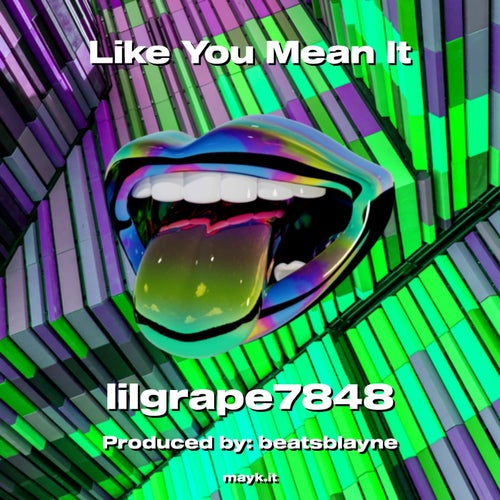Like You Mean It