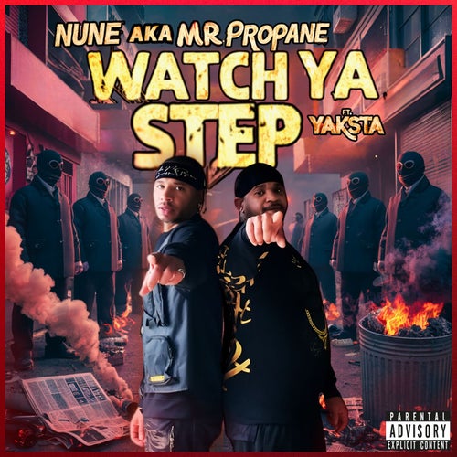 WATCH YA STEP (feat. YAKSTA)