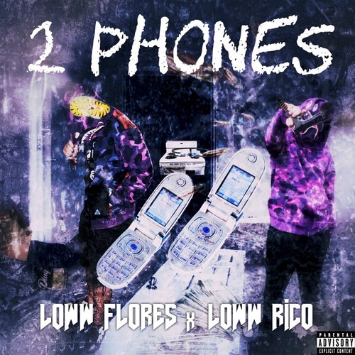 2 Phones (feat. LOWW RICO)