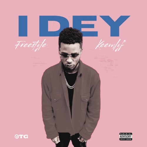 I Dey (Freestyle)