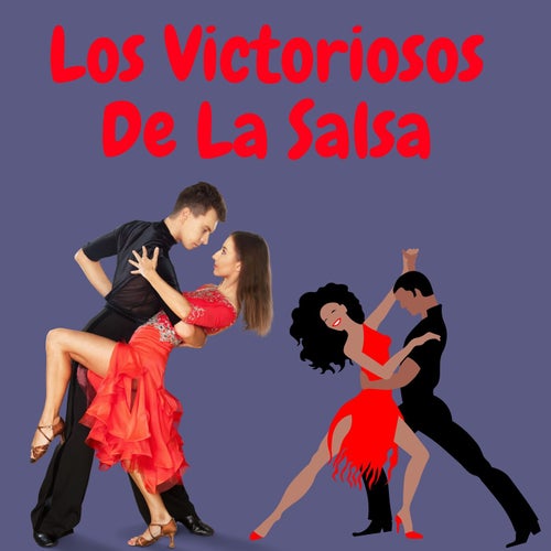 Los victoriosos de la salsa