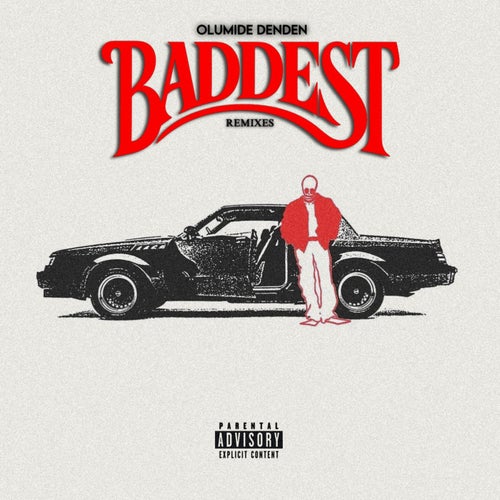 Baddest (Remixes)