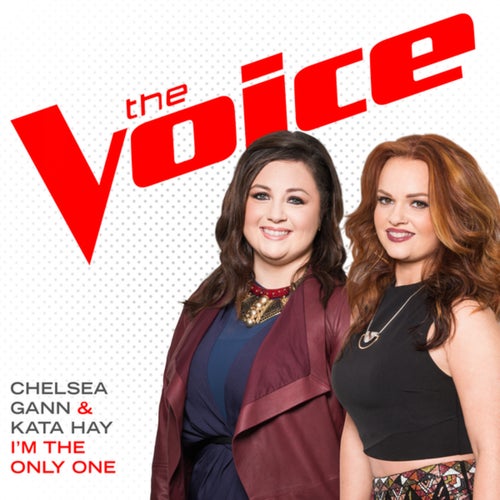 I'm The Only One (The Voice Performance)
