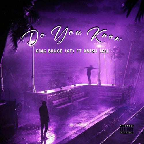 Do You Know (feat. Anish (KE))