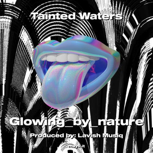 Tainted Waters
